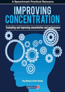 Improving Concentration: Evaluating And Improving Concentration And Performance