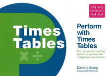 Perform With Times Tables: The One-To-One Coaching System For Success With Multiplication And Division