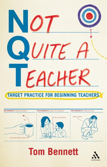 Not Quite A Teacher: Target Practice For Beginning Teachers