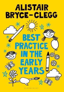 Best Practice In The Early Years (Outstanding Teaching)