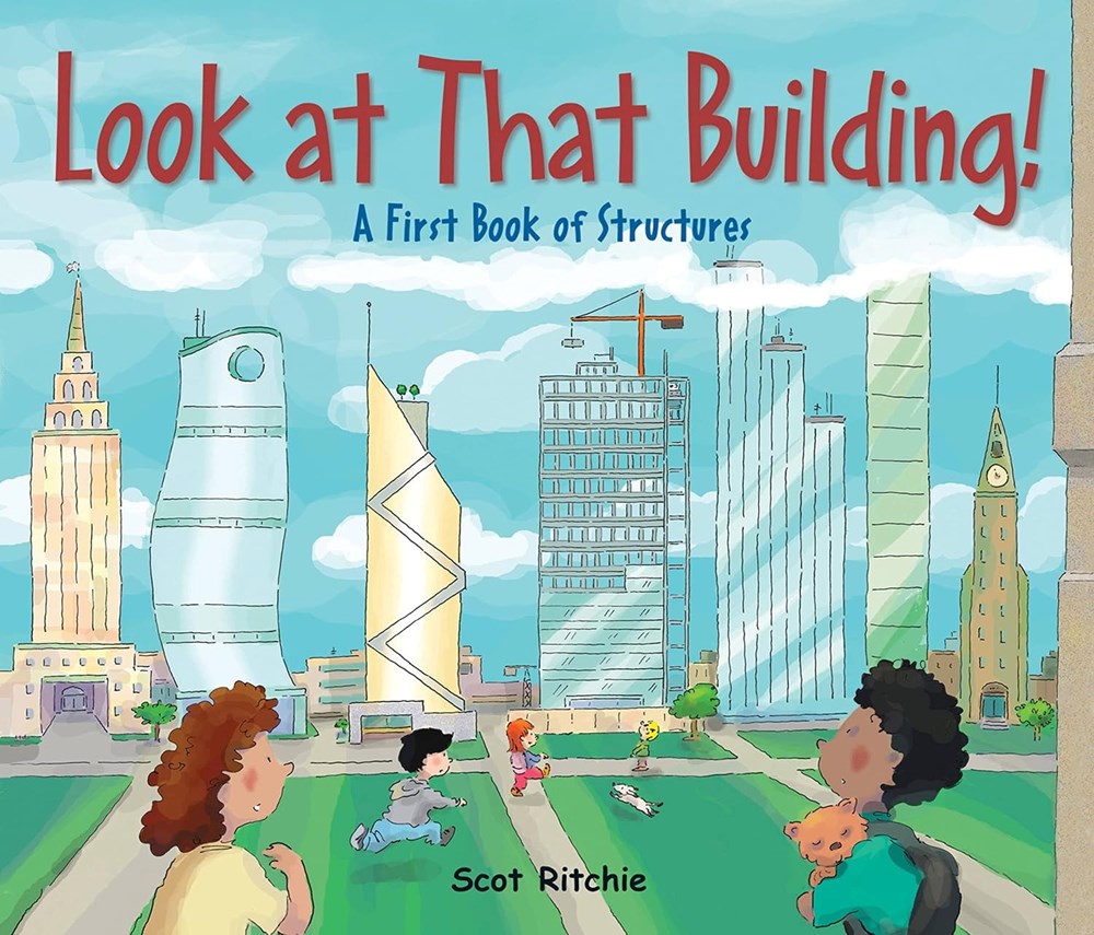--Look at that Building: A First Book of Structures