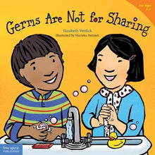 **Germs Are Not For Sharing (Ages 4-7) (Best Behavior Series)