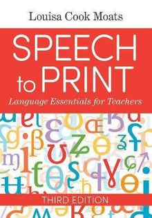 Speech To Print : Language Essentials For Teachers
