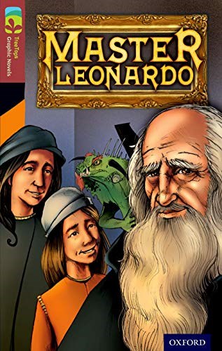 Oxford Reading Tree TreeTops Graphic Novels: Level 15: Master Leonardo