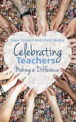 Celebrating Teachers : Making A Difference