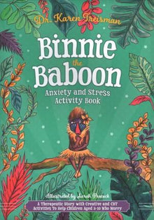 Binnie The Baboon Anxiety And Stress Activity Book