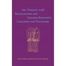 Art Therapy With Transgender And Gender-Expansive Children And Teenagers