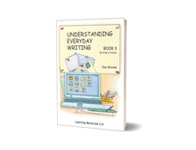 Understanding Everyday Writing: Book 3: Writing in School