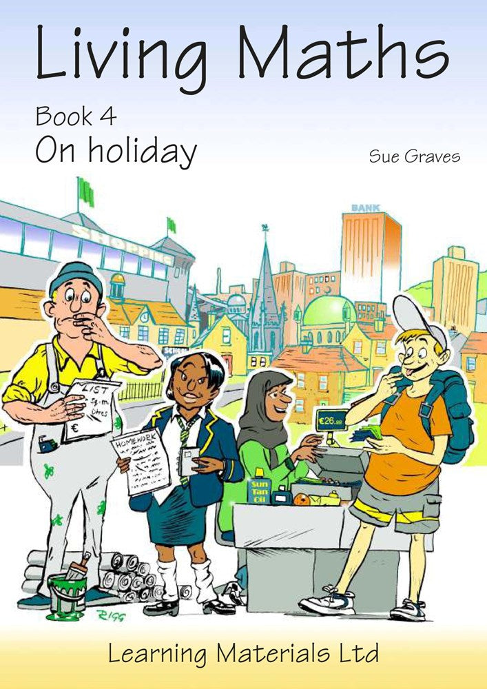 Living Maths: Book 4: On Holiday