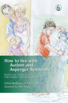 **How To Live With Autism And Asperger Syndrome