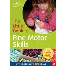 The Little Book Of Fine Motor Skills