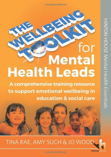 Wellbeing Toolkit For Mental Health Leads