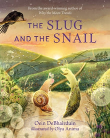 The Slug And The Snail Hardcover – Picture Book