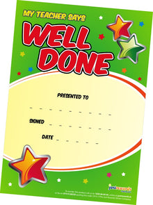 My Teacher Say's Well Done Certificates