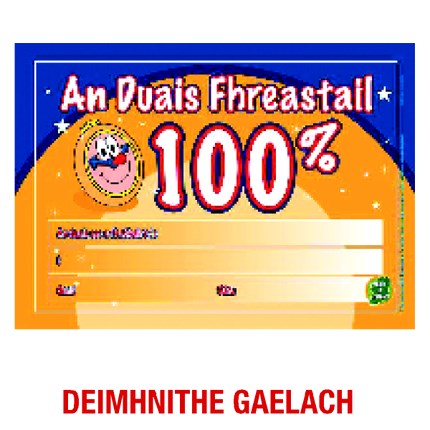 **Just Rewards Certificates An Duais Fhreastail 100%