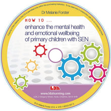How To Enhance the Mental Health and Emotional Wellbeing of Primary Children with SEN