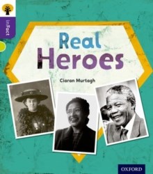 Oxford Reading Tree Infact Level 11 Real Heroes