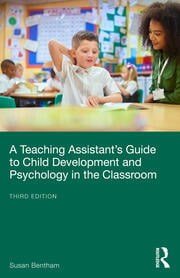 A Teaching Assistant’s Guide to Child Development and Psychology in the Classroom - ABC School Supplies