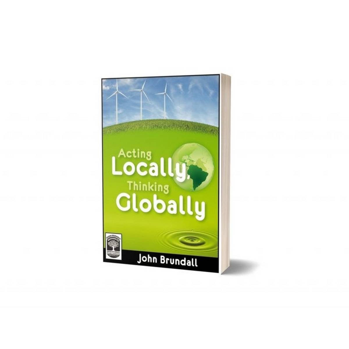 Acting Locally & Thinking Globally - ABC School Supplies