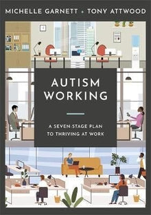 Autism Working : A Seven - Stage Plan To Thriving At Work - ABC School Supplies