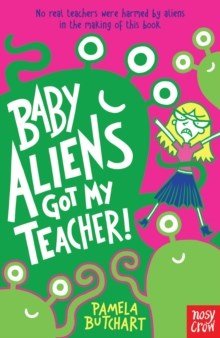 Baby Aliens Got My Teacher - ABC School Supplies