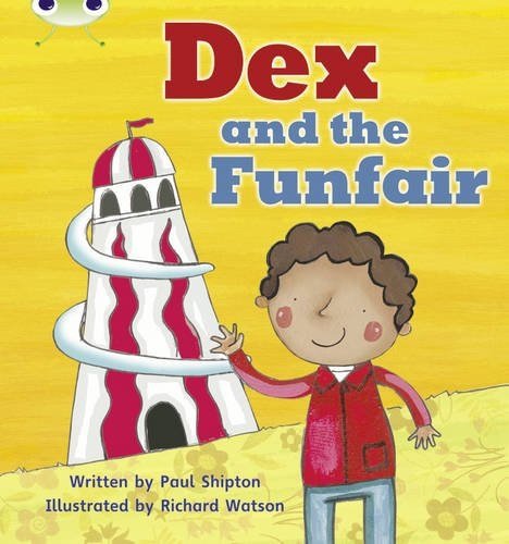 Bc Phonics Yellow Dex And The Funfair Fiction - ABC School Supplies