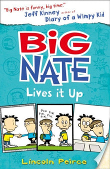 Big Nate Lives It Up : Book 7 - ABC School Supplies