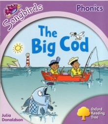 Oxford Reading Tree More Songbirds Level 1+  The Big Cod