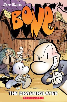 Bone 4: The Dragonslayer - ABC School Supplies