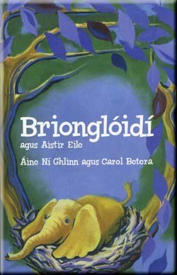Brionglóidí Agus Aistir Eile - Áine Ní Ghlinn Agus Carol Betera - ABC School Supplies