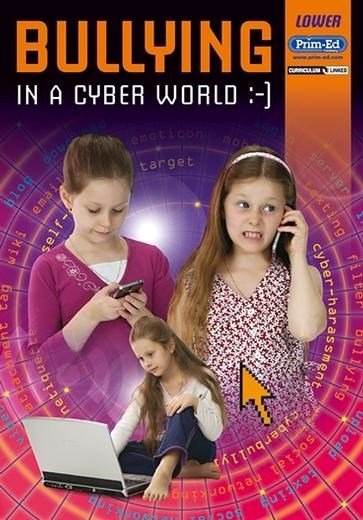 Bullying In A Cyber World Lower - ABC School Supplies