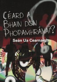 Ceard A Bhain Don Phopamhranai? - ABC School Supplies