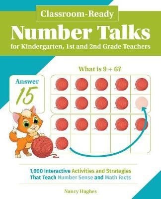 Classroom - Ready Number Talks For Kindergarten, First And Second Grade Teachers: 1000 Interactive Activities And Strategies That Teach Number Sense And Math Facts - ABC School Supplies