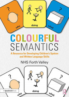 Colourful Semantics : A Resource For Developing Children's Spoken And Written Language Skills - ABC School Supplies