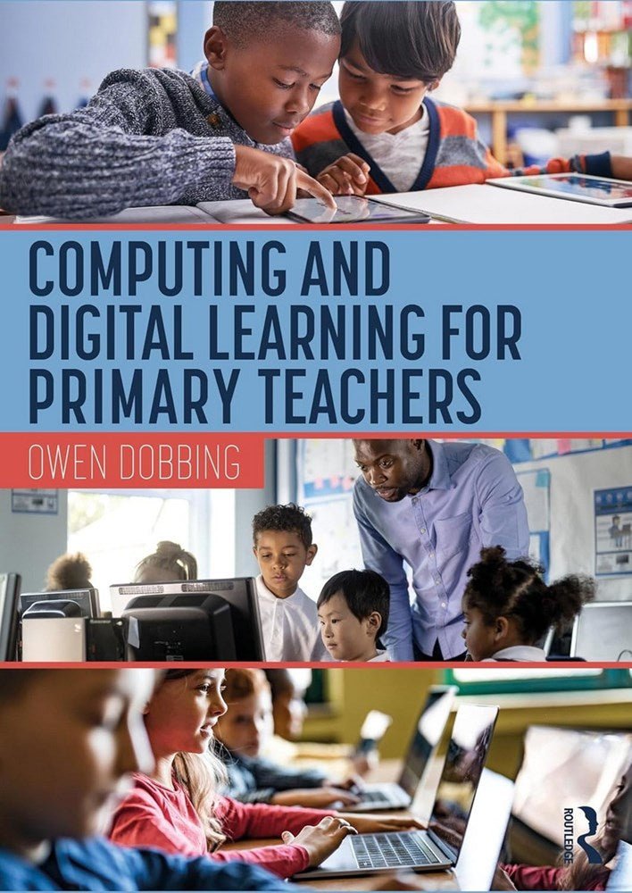 Computing and Digital Learning for Primary Teachers - ABC School Supplies