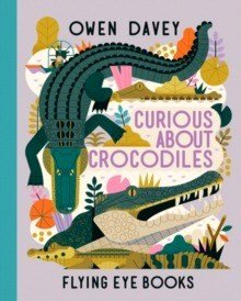 Curious About Crocodiles - ABC School Supplies