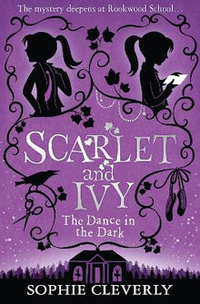 Dance in the Dark: A Scarlet and Ivy Mystery - ABC School Supplies