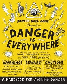 Danger Is Everywhere: A Handbook for Avoiding Danger - ABC School Supplies