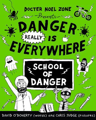 Danger Really is Everywhere: School of Danger (Danger is Everywhere 3) - ABC School Supplies