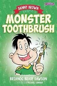 Danny Brown And The Monster Toothbrush - ABC School Supplies