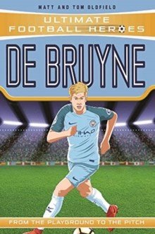 De Bruyne (Ultimate Football Heroes - the No. 1 football series): Collect them all! - ABC School Supplies