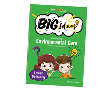 Developing Environmental Care In The Classroom Teaching Guide Lower Primary - ABC School Supplies