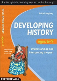 **Developing History Ages 6 - 7 - ABC School Supplies