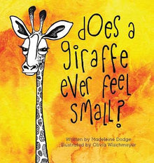Does A Giraffe Ever Feel Small? - ABC School Supplies