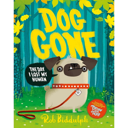 Dog Gone By Rob Biddulph - ABC School Supplies