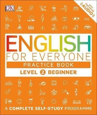 English For Everyone Practice Book Level 2 Beginner : A Complete Self - Study Program - ABC School Supplies