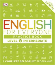 English For Everyone Practice Book Level 3 Intermediate : A Complete Self - Study Program - ABC School Supplies