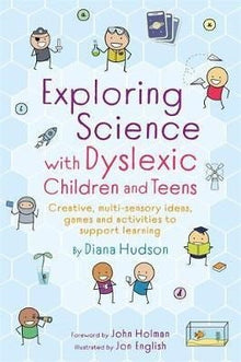 Exploring Science With Dyslexic Children And Teens : Creative, Multi - Sensory Ideas, Games And Activities To Support Learning - ABC School Supplies