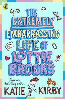 Extremely Embarrassing Life of Lottie Brooks - ABC School Supplies