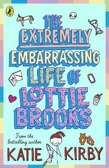 Extremely Embarrassing Life of Lottie Brooks - ABC School Supplies